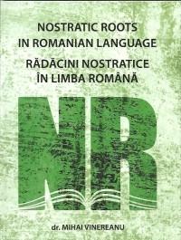 Radacini nostratice in limba romana (romana/engleza) | Pia Branza (romana/engleza)