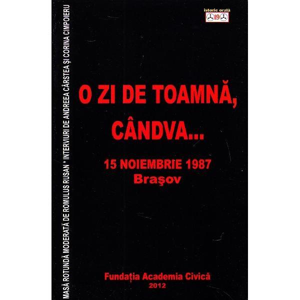 O zi de toamna, candva... 15 Noiembrie 1987 Brasov | Romulus Rusan, Cimpoieru Corina