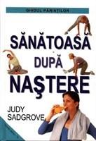 Sanatoasa dupa nastere | Judy Sadgrove