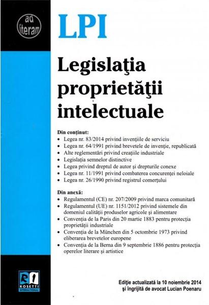 Legislatia proprietatii intelectuale editie actualizata 10 noiembrie 2014 | Lucian Poenaru carturesti.ro Carte