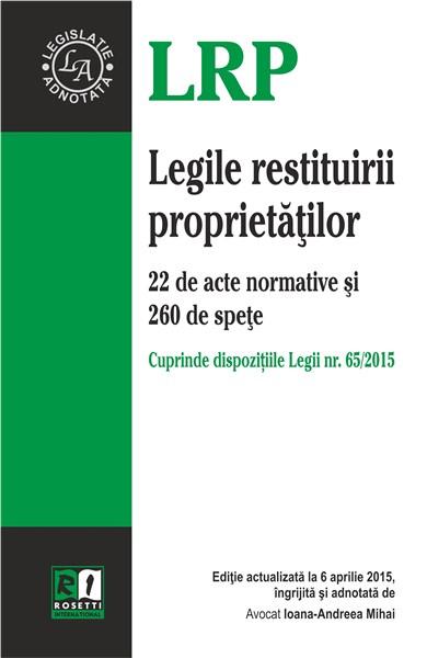 Legea restituirii proprietatilor. 22 de acte normative si 260 de spete | Ioana-Andreea Mihai carturesti.ro imagine 2022