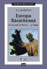 Europa Rasariteana In Sec. al XX-lea... Si Dupa | R.J.Cram