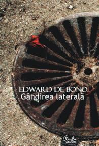 Gandirea laterala | Edward De Bono