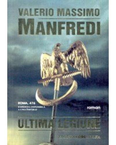 Ultima Legiune | Valerio Massimo Manfredi