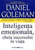 Inteligenta emotionala, cheia succesului in viata | Daniel Goleman