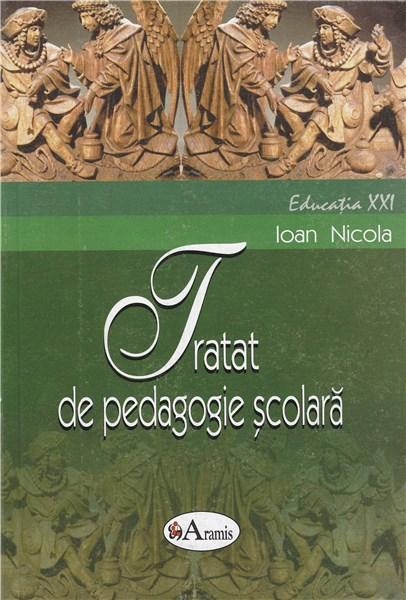Tratat De Pedagogie Scolara | Ioan Nicola