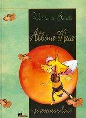 Albina Maia si aventurile ei | Waldemar Bonsels