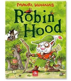 Robin Hood | Mauri Kunnas Cartea Copiilor Carte