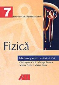 Fizica. Manual pentru clasa a VII-a | Christopher Clark, Mircea Nistor, George Enescu, Mircea Rusu