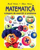 Culegere de matematica. Clasele I-II | Aurel Maior, Elena Maior