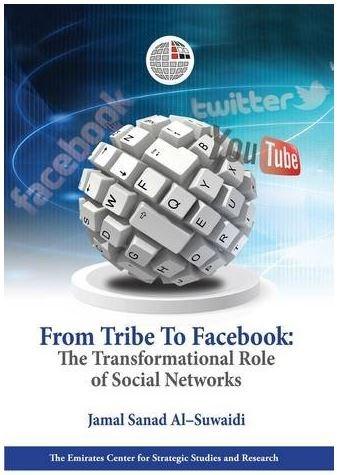 From Tribe to Facebook: The Transformational Role of Social Networks | Jamal S. Al-Suwaidi