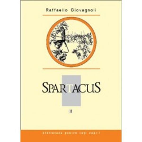Spartacus Vol. II | Raffaello Giovagnoli