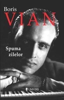 Spuma zilelor | Boris Vian