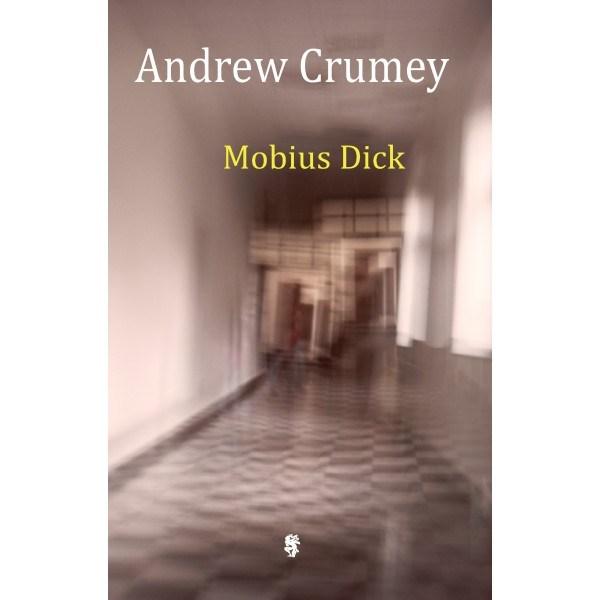 Mobius Dick | Andrew Crumey