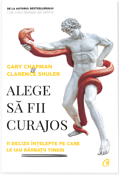 Alege sa fii curajos | Gary Chapman carturesti.ro imagine 2022