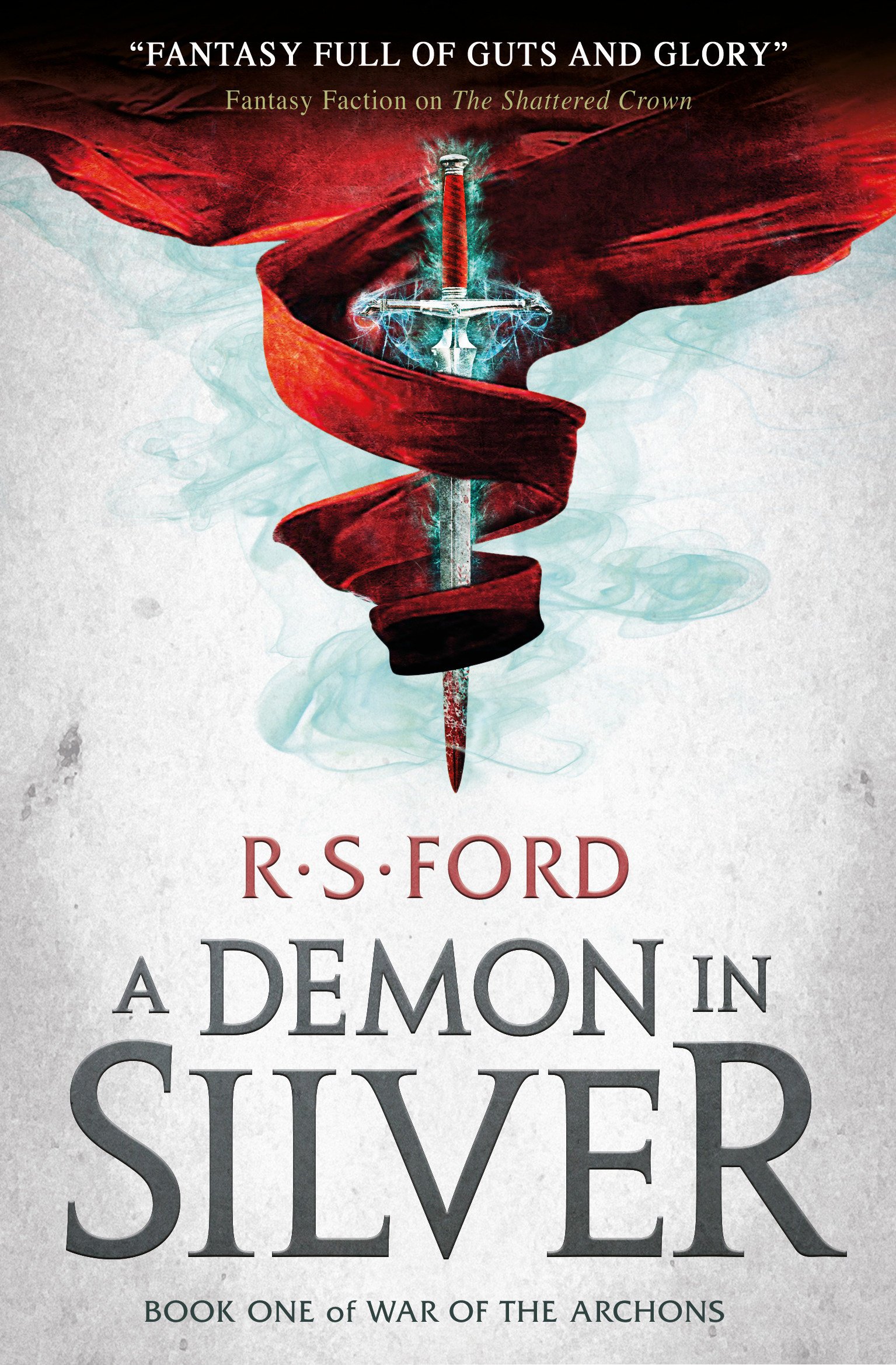 A Demon In Silver | R S Ford