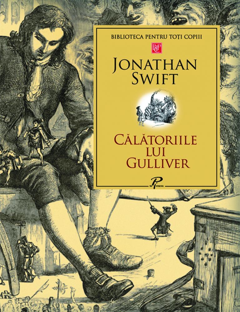Calatoriile lui Gulliver | Jonathan Swift carturesti.ro imagine 2022