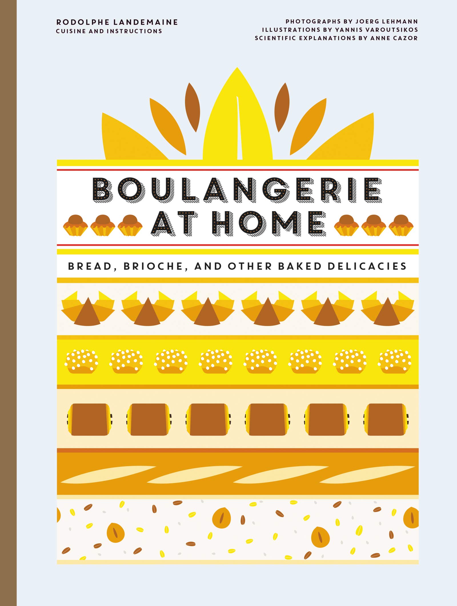 Boulangerie at Home | Rodolphe Landemaine