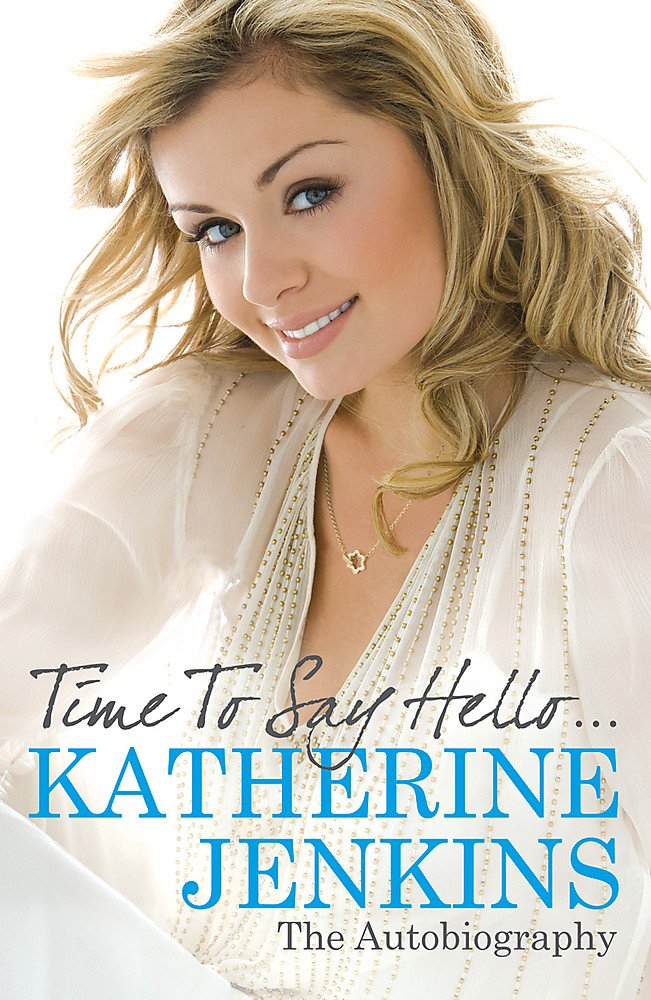 Time to Say Hello | Katherine Jenkins