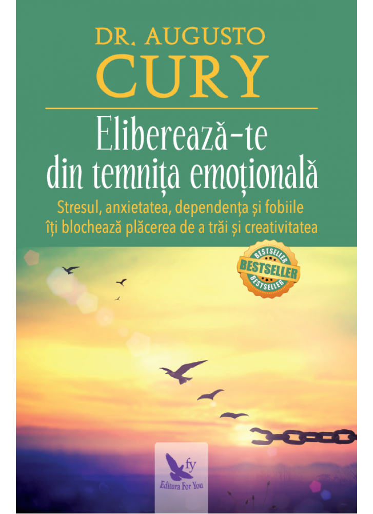 Elibereaza-te din temnita emotionala | Augusto Cury