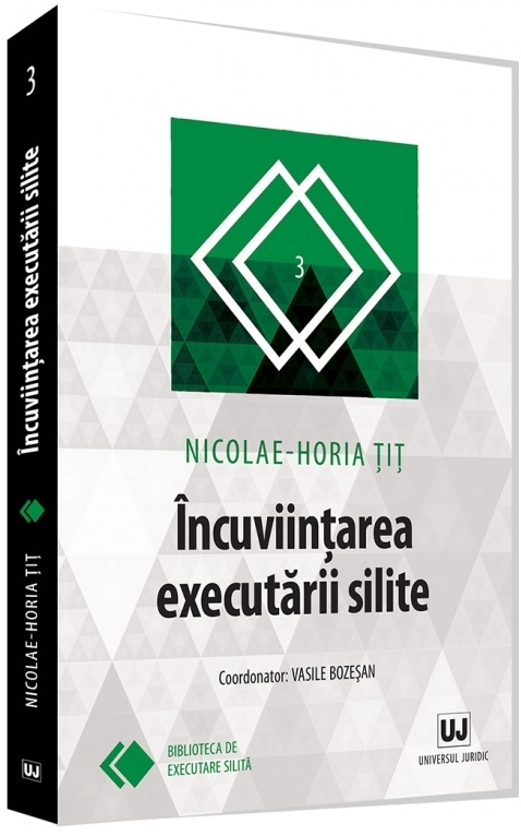 Incuviintarea executarii silite | Nicolae-Horia Tit Carte poza 2022
