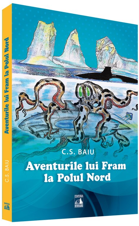 Aventurile lui Fram la Polul Nord | Cosmin Baiu carturesti.ro Carte