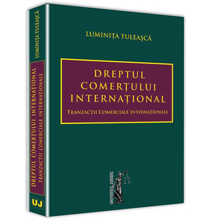 Dreptul comertului international | Luminita Tuleasca