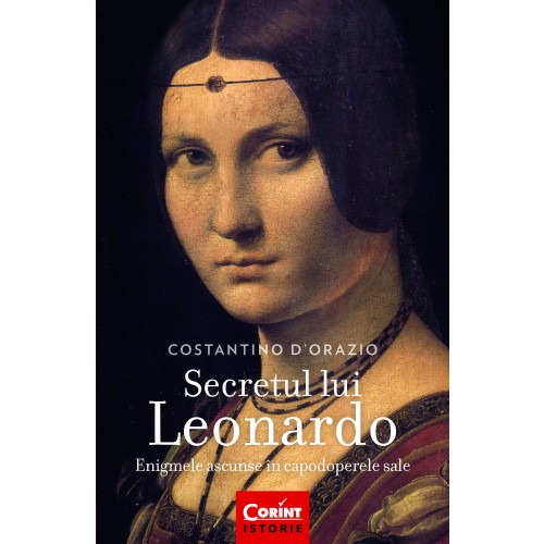 Secretul lui Leonardo | Costantino D’Orazio Carte 2022
