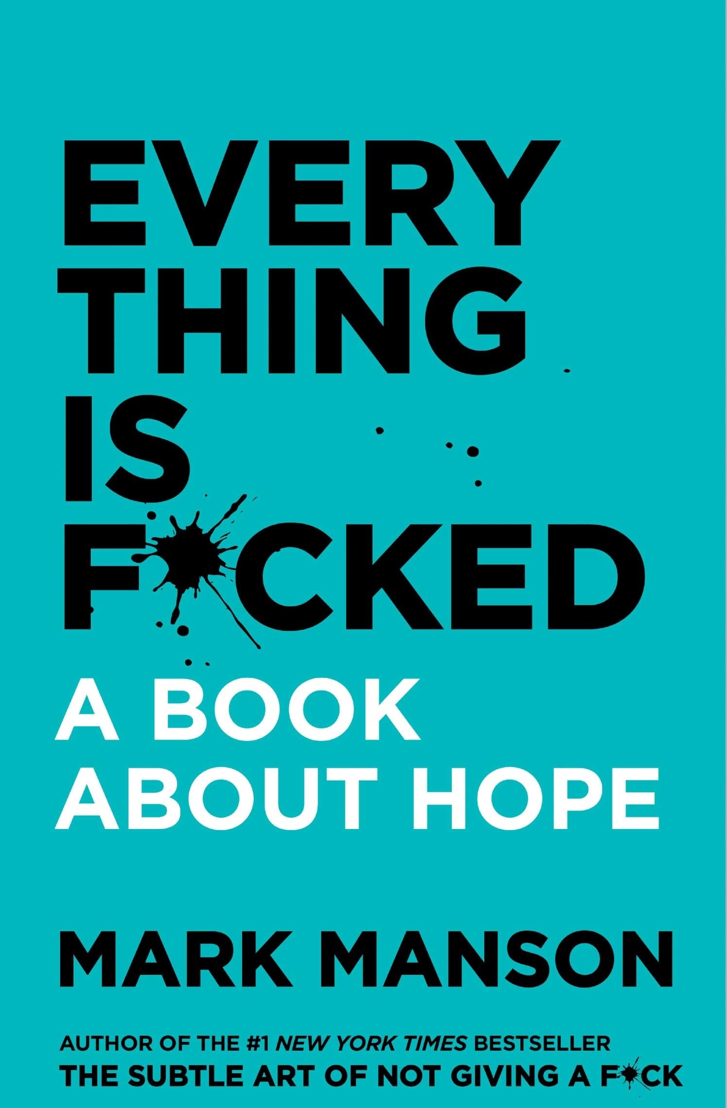 Everything Is F*cked | Mark Manson