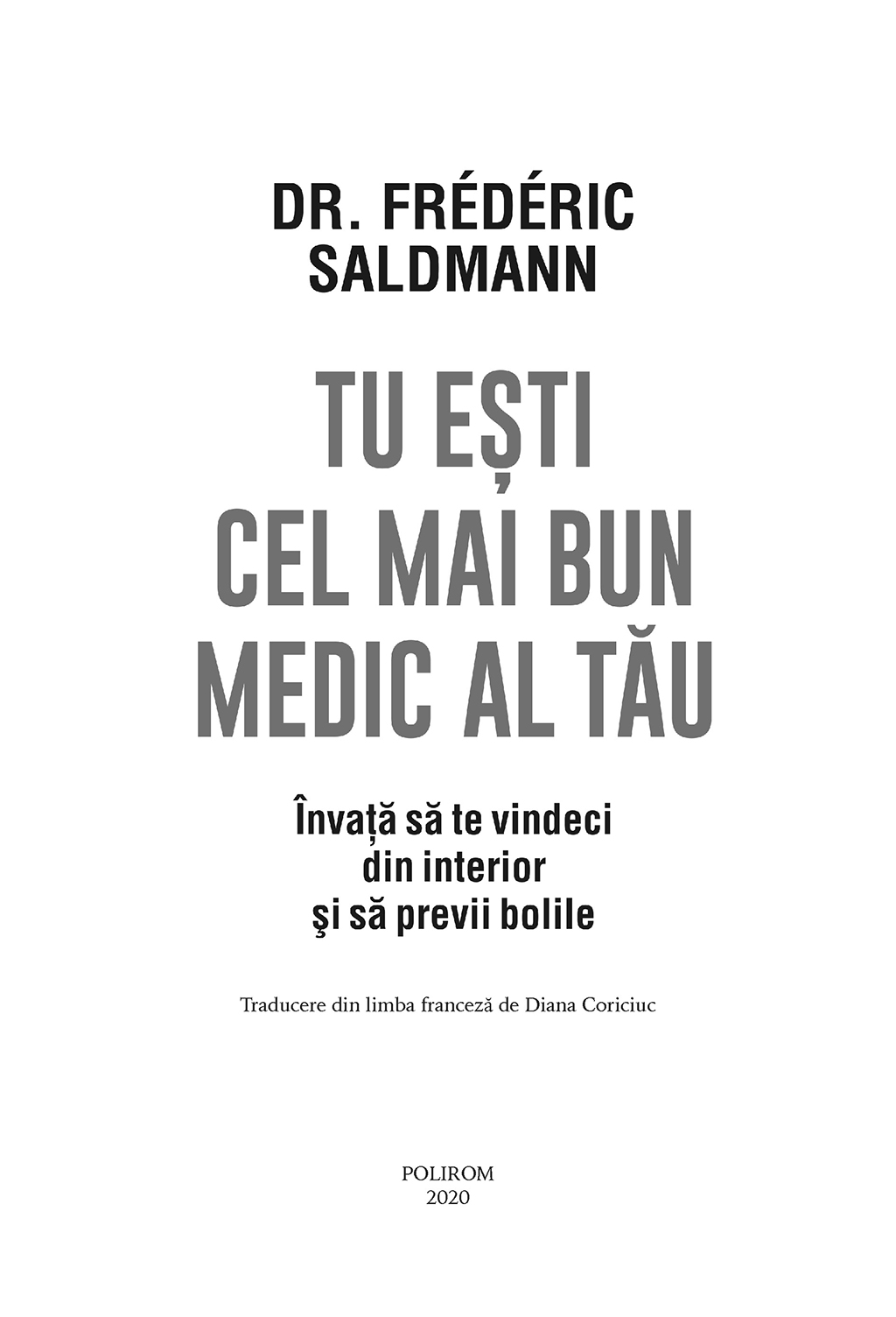 Tu esti cel mai bun medic al tau | Grederic Saldmann - 5 | YEO