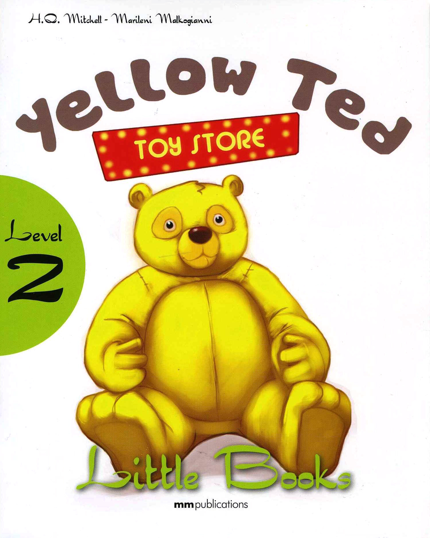 Yellow Ted (Level 2) | H.Q. Mitchell, Marileni Malkogiani